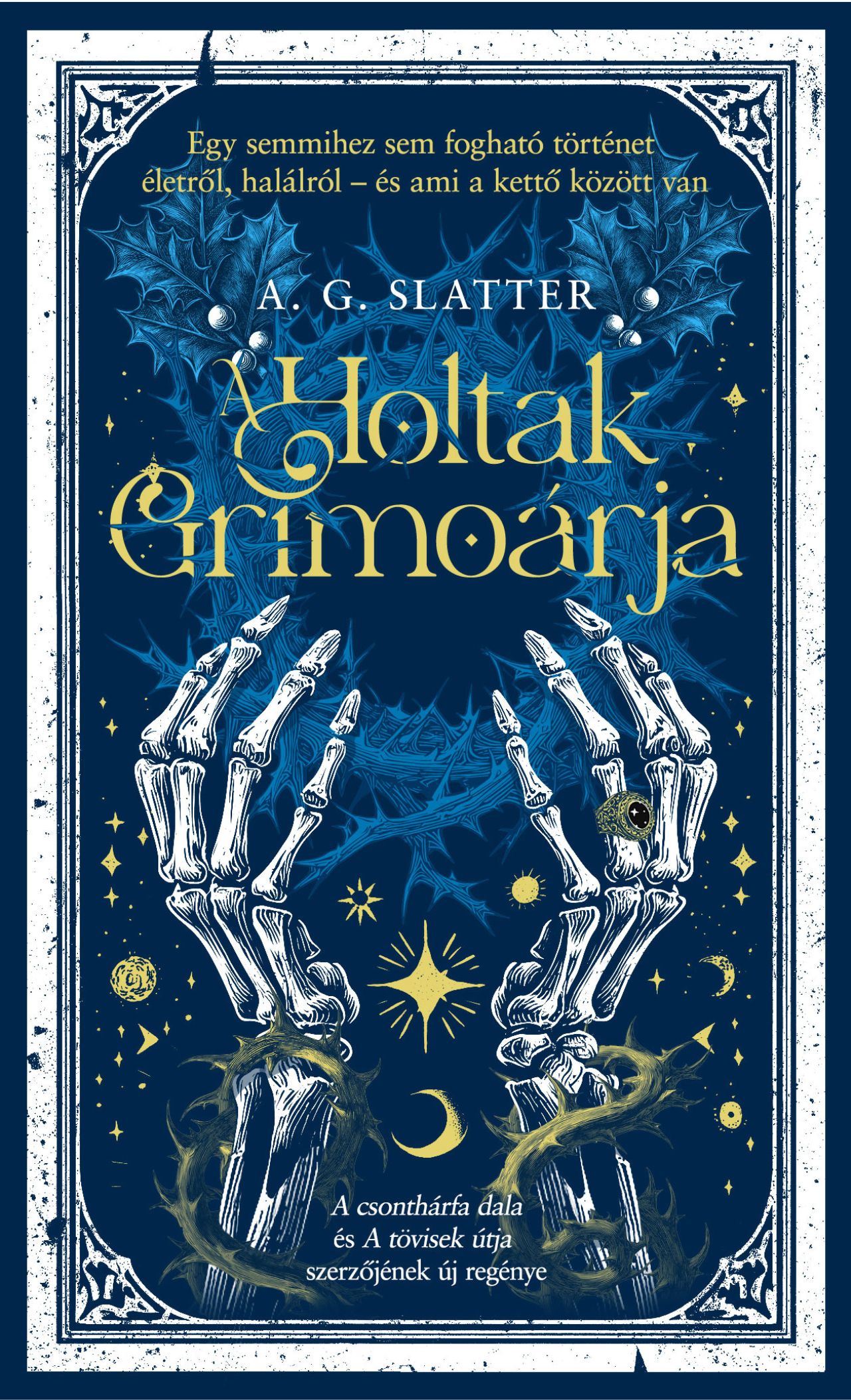 A.G. Slatter - A holtak grimoárja