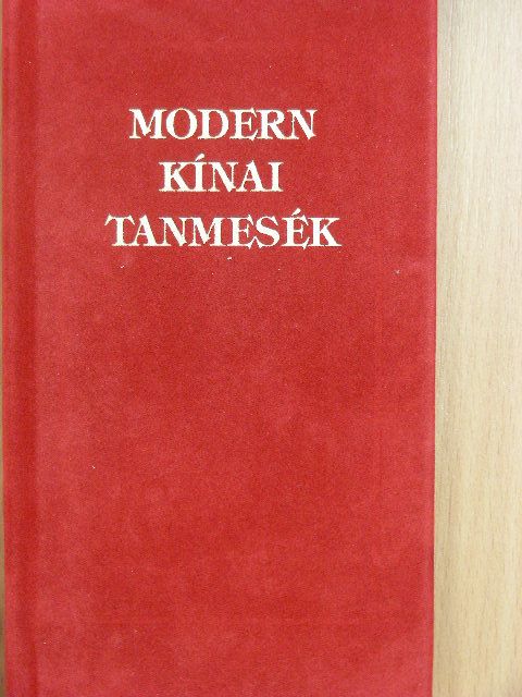 Modern kínai tanmesék [antikvár]