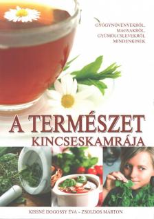 Kissné Dogossy Éva - A természet kincseskamrája [antikvár]