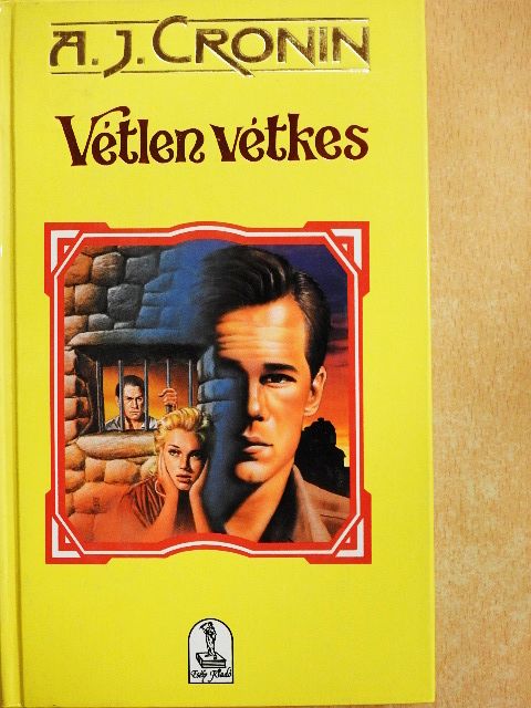 A. J. Cronin - Vétlen vétkes [antikvár]