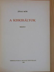 Jókai Mór - A kiskirályok [antikvár]