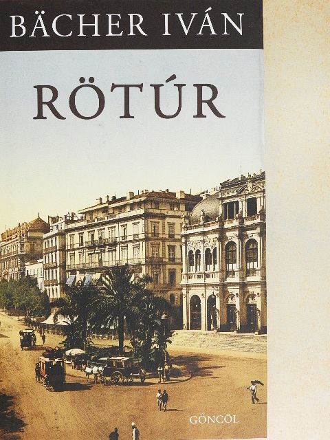 Bächer Iván - Rötúr [antikvár]