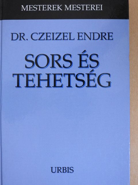 Dr. Czeizel Endre - Sors és tehetség [antikvár]