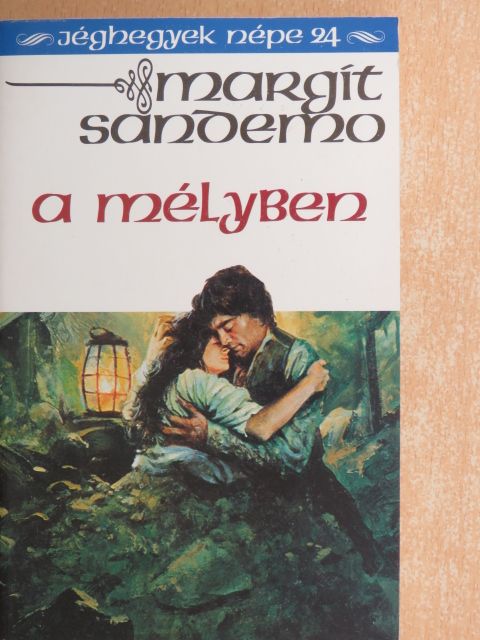 Margit Sandemo - A mélyben [antikvár]