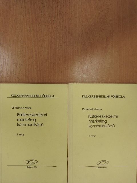Dr. Németh Márta - Külkereskedelmi marketing kommunikáció I-II. [antikvár]