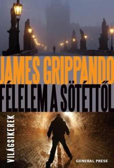 James Grippando - Félelem a sötéttől [antikvár]