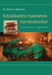 Dr. Németh Mariann - Közlekedési balesetek kárrendezése [antikvár]