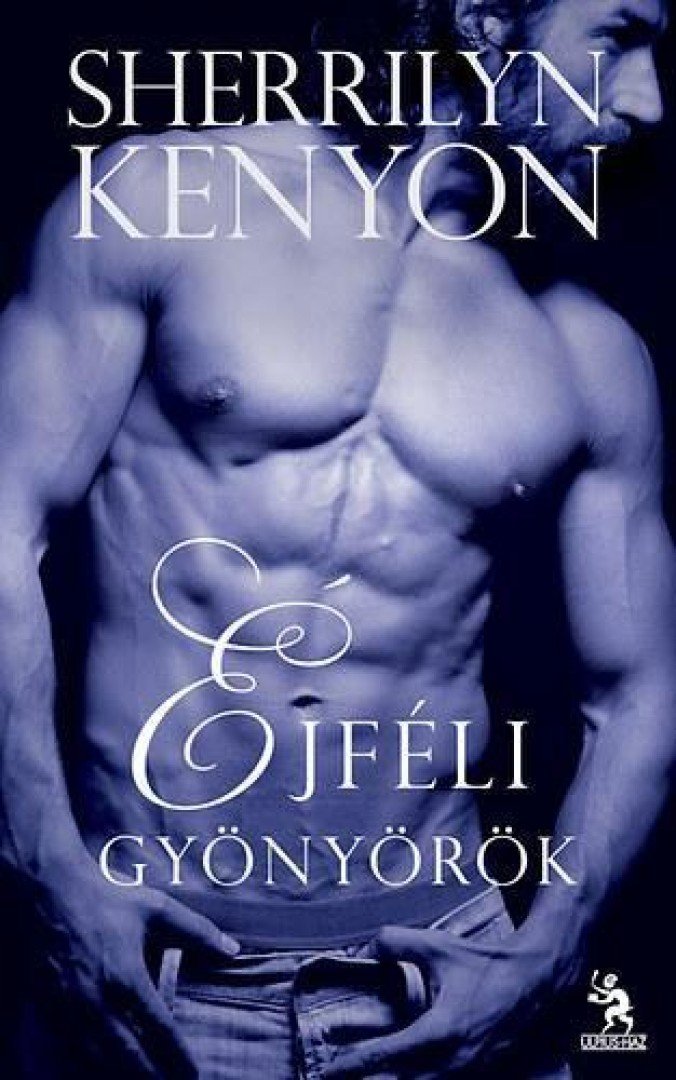 Sherrilyn Kenyon - Éjféli gyönyörök [antikvár]