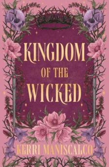 Kerri Maniscalco - Kingdom of the Wicked (Kingdom of the Wicked Series, Book 1)