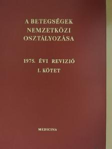 Dr. Marton Zoltán - A betegségek nemzetközi osztályozása I. - 1975. évi revízió [antikvár]