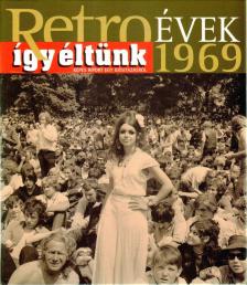 Széky János - Így éltünk 1969 [antikvár]