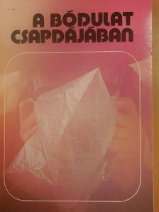 Dr. Kisszékelyi Ödön - A bódulat csapdájában [antikvár]