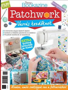 Kurdi Gabriella - szerk. - Trend Bookazine - Patchwork [szépséghibás]