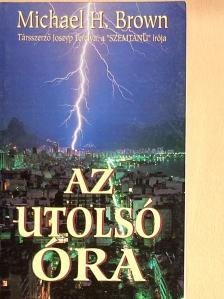 Joszyp Terelya - Az utolsó óra [antikvár]