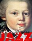 KLEEB, JEAN - MOZART GOES JAZZ FOR PIANO