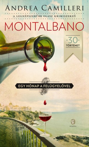 Andrea Camilleri - Montalbano - Egy hónap a felügyelővel [eKönyv: epub, mobi]
