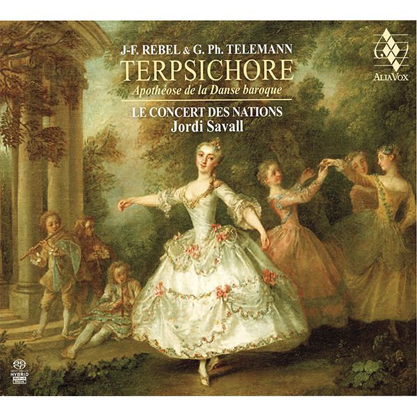 REBEL & TELEMANN - TERPSICHORE - APOTHÉOSE DE LA DANSE BAROQUE - CD - SAVALL