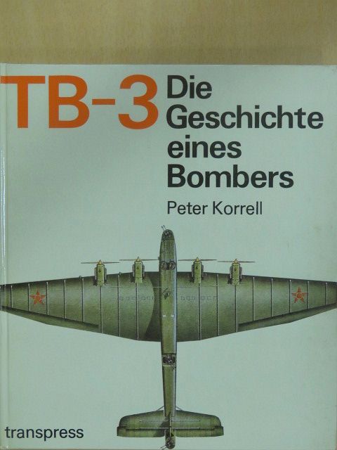 Dr.-Ing. Peter Korrell - TB-3 [antikvár]
