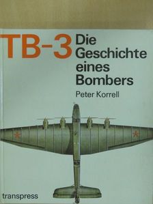Dr.-Ing. Peter Korrell - TB-3 [antikvár]