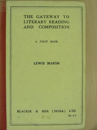 Nathaniel Hawthorne - The Gateway to Literary Reading and Composition I. [antikvár]