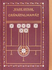 Wilde Oszkár - Gránátalmaház [antikvár]