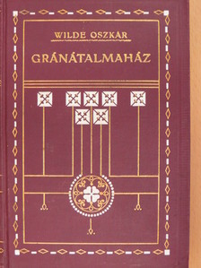 Wilde Oszkár - Gránátalmaház [antikvár]