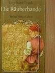 Leonhard Frank - Die Räuberbande [antikvár]
