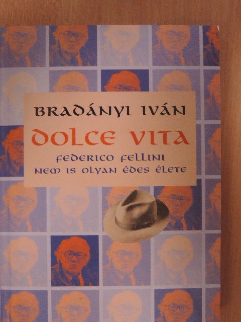 Bradányi Iván - Dolce vita [antikvár]