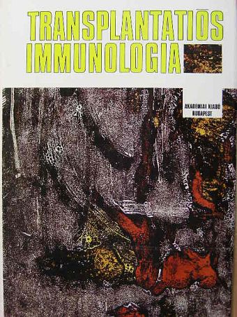 Dóbiás György - Transplantatiós immunologia [antikvár]