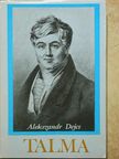 Alekszandr Dejcs - Talma [antikvár]
