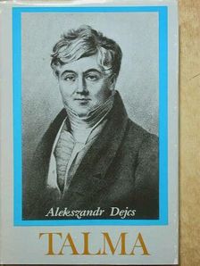 Alekszandr Dejcs - Talma [antikvár]