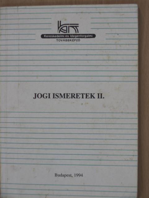 Dr. Drábik László - Jogi ismeretek II. [antikvár]