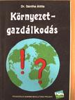 Dr. Sántha Attila - Környezetgazdálkodás [antikvár]