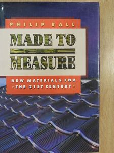 Philip Ball - Made to Measure [antikvár]