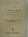 Professor Dr. med. Gustav Ricker - Das Zentralnervensystem und die rheumatisch genannte akute Polyarthritis mit ihrem zubehör [antikvár]