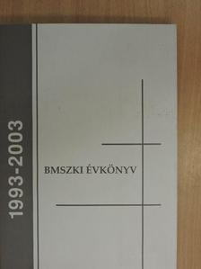Fazekas László - BMSzKI Évkönyv 1993-2003 - CD-vel [antikvár]