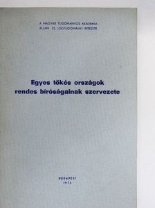 Dr. Erdész László - Egyes tőkés országok rendes bíróságainak szervezete [antikvár]