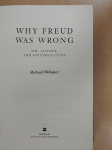 Richard Webster - Why Freud was Wrong [antikvár]