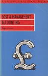 Roger Hussey - Cost & Management Accounting [antikvár]