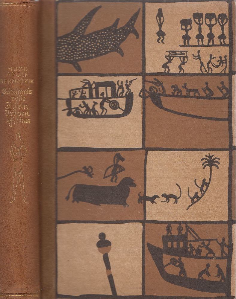 Bernatzik, Hugo Adolf - Geheimnisvolle Inseln Tropen-Afrikas [antikvár]