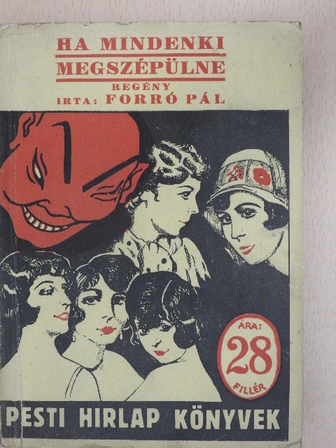 Forró Pál - Ha mindenki megszépülne [antikvár]
