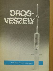 Drogveszély [antikvár]