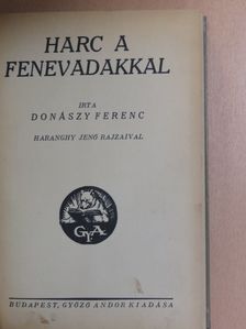 Donászy Ferenc - Harc a fenevadakkal [antikvár]