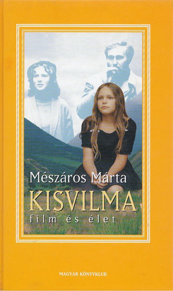 Mészáros Márta - Kisvilma [antikvár]