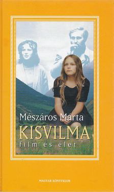 Mészáros Márta - Kisvilma [antikvár]