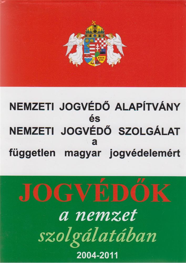Varga Domokos György - Jogvédők a nemzet szolgálatában [antikvár]