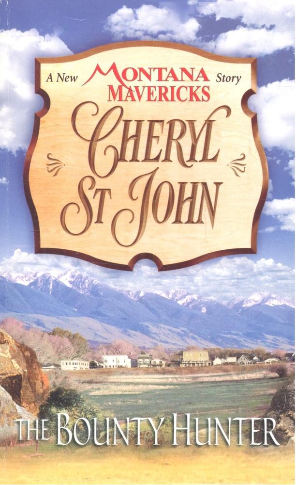 Cheryl St. John - The Bounty Hunter [antikvár]