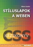 Sikos László - Stíluslapok a weben - CSS kézikönyv [eKönyv: pdf]
