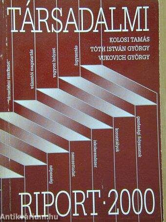 KOLOSI,T. TÓTH,I.GY. VUKOVICH - TÁRSADALMI RIPORT 2000