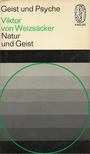 Viktor von Weizsäcker - Natur und Geist [antikvár]